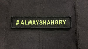 #AlwaysHangry