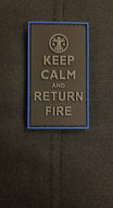 Keep Calm and Return Fire Thin Blue Line Edition