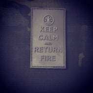 Keep Calm and Return Fire Blackout Edition