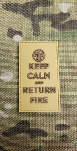 Keep Calm and Return Fire Desert Edition