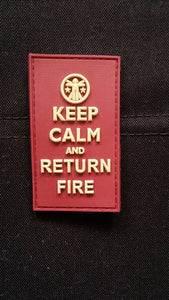 Keep Calm and Return Fire Red Edition